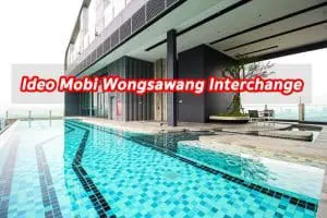 EP.279 รีวิว คอนโด ไอดีโอ โมบิ วงศ์สว่าง อินเตอร์เชนจ์ Ideo Mobi Wongsawang Interchange